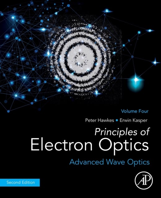 Bilde av Principles Of Electron Optics, Volume 4 Av Peter W. (founder-president Of The European Microscopy Society And Fellow Microscopy And Optical Societies
