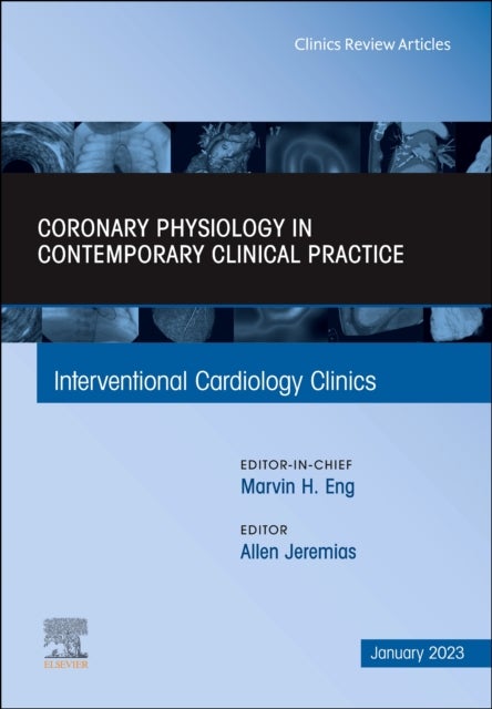 Bilde av Intracoronary Physiology And Its Use In Interventional Cardiology, An Issue Of Interventional Cardio