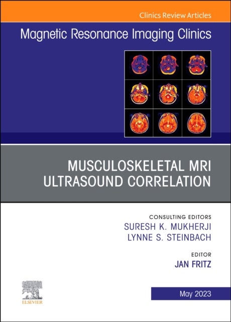 Bilde av Musculoskeletal Mri Ultrasound Correlation, An Issue Of Magnetic Resonance Imaging Clinics Of North
