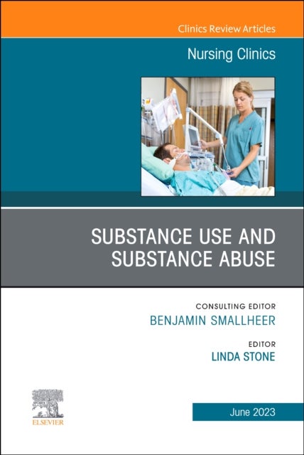 Bilde av Substance Use/substance Abuse, An Issue Of Nursing Clinics
