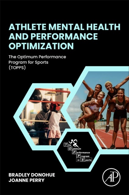 Bilde av Athlete Mental Health And Performance Optimization Av Brad (distinguished Professor Psychology Department Director Of The Optimum Performance Program