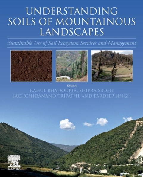 Understanding Soils of Mountainous Landscapes - Sustainable Use of Soil Ecosystem Services and Management