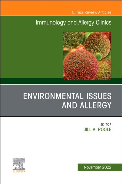 Bilde av Environmental Issues And Allergy, An Issue Of Immunology And Allergy Clinics Of North America