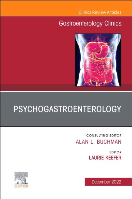 Bilde av Psychogastroenterology, An Issue Of Gastroenterology Clinics Of North America