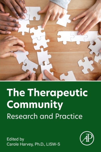 The Therapeutic Community - Research and Practice