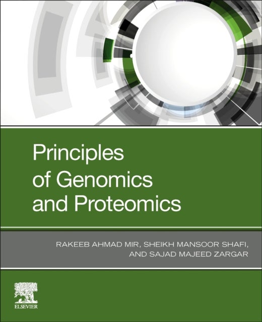 Bilde av Principles Of Genomics And Proteomics Av Rakeeb (department Of Biotechnology School Of Biosciences &amp; Biotechnology Baba Ghulam Shah Badshah Univer