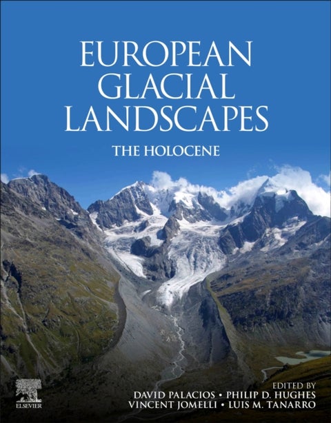European Glacial Landscapes - The Holocene