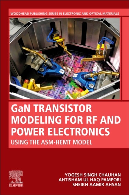 Bilde av Gan Transistor Modeling For Rf And Power Electronics Av Yogesh Singh (professor Department Of Electrical Engineering Indian Institute Of Technology Ka