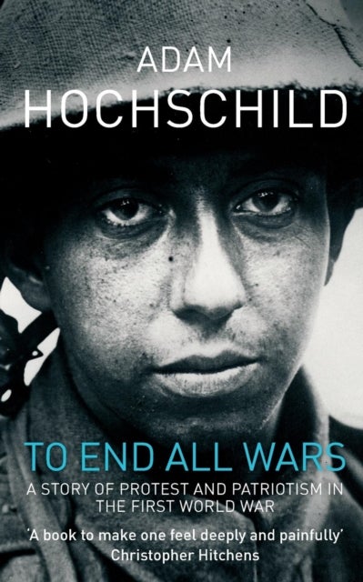 Bilde av To End All Wars Av Adam Hochschild