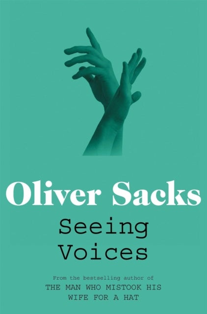 Seeing Voices - A Journey into the World of the Deaf