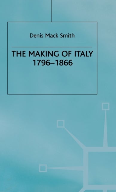 The Making of Italy, 1796¿1866