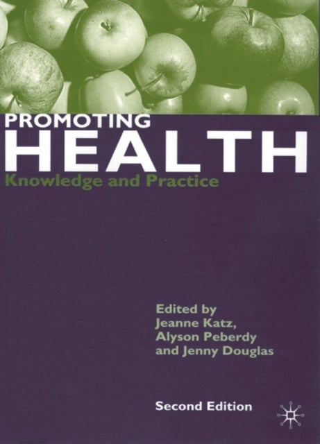 Promoting Health - Knowledge and Practice