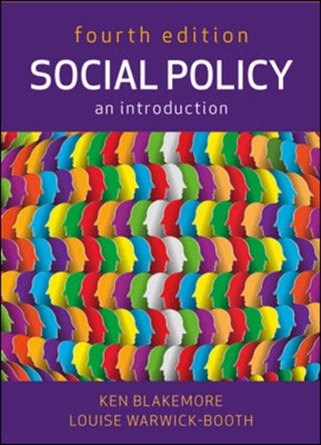 Bilde av Social Policy: An Introduction Av Ken Blakemore, Louise Warwick-booth