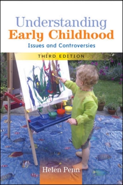 Bilde av Understanding Early Childhood: Issues And Controversies Av Helen Penn