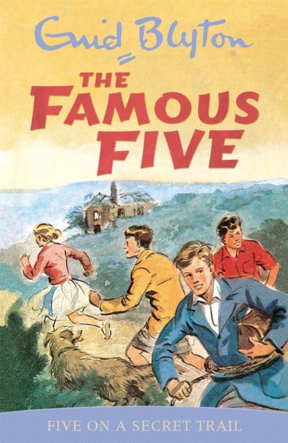 Famous Five: Five On A Secret Trail - Book 15