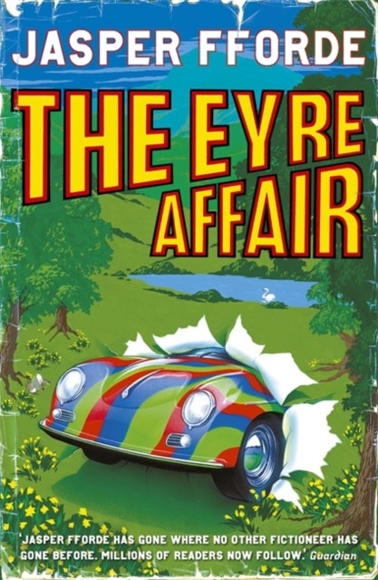 The Eyre Affair - Thursday Next Book 1