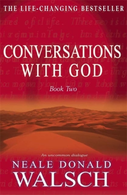 Conversations with God - Book 2 - An uncommon dialogue