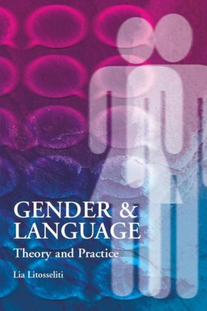 Gender and Language Theory and Practice