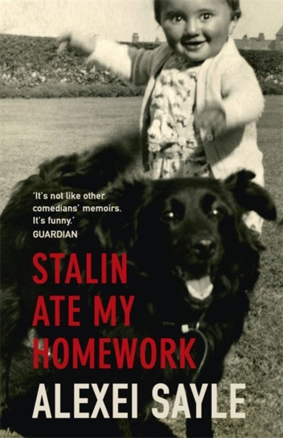 Bilde av Stalin Ate My Homework Av Alexei Sayle