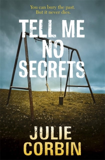 Tell Me No Secrets - A Suspenseful Psychological Thriller