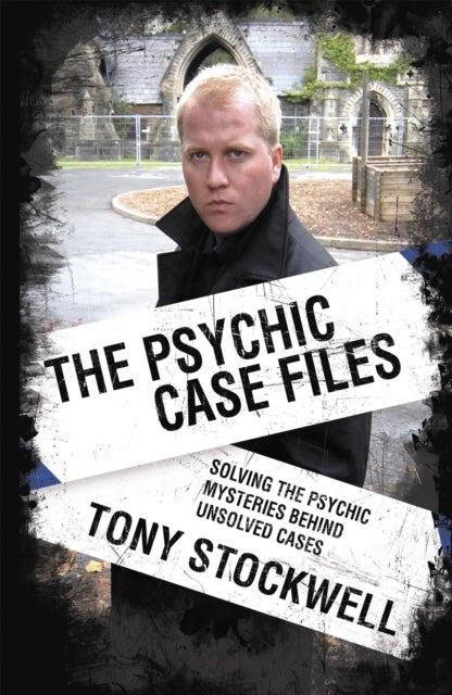 Psychic Case Files - Solving the Psychic Mysteries Behind Unsolved Cases