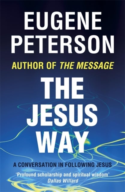 The Jesus Way - A conversation in following Jesus