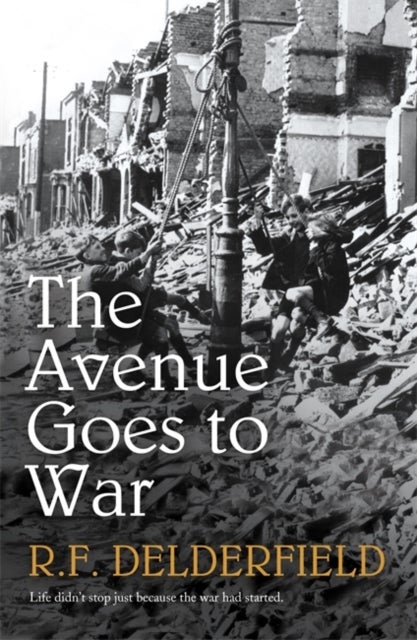Bilde av The Avenue Goes To War Av R. F. Delderfield