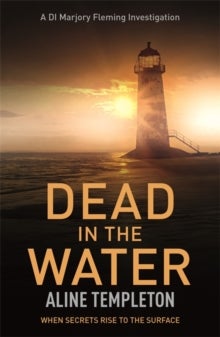 Dead in the Water - DI Marjory Fleming Book 5