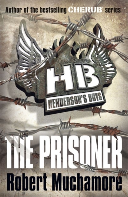 Bilde av Henderson&#039;s Boys: The Prisoner Av Robert Muchamore