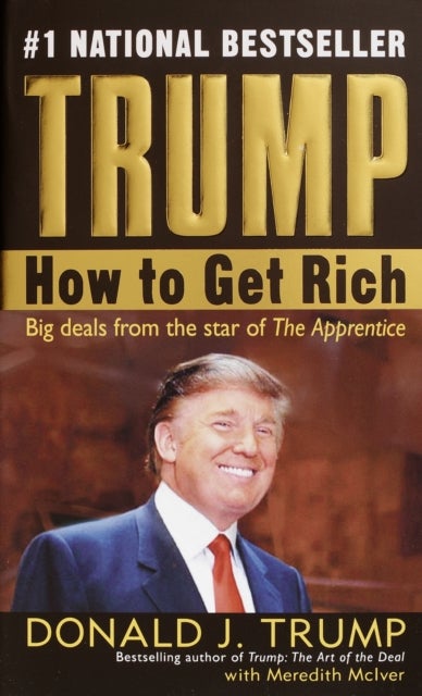 Bilde av Trump: How To Get Rich Av Meredith Mciver, Donald J. Trump