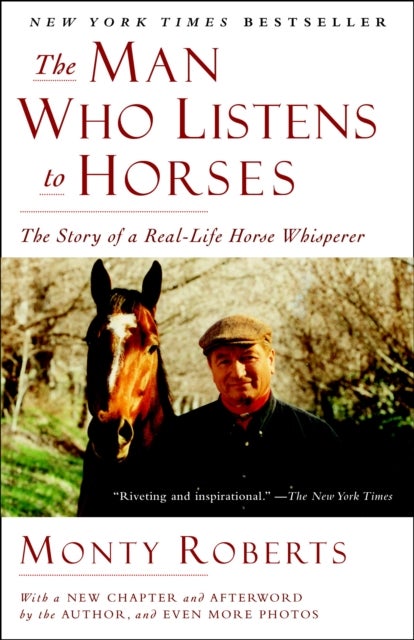 The Man Who Listens to Horses - The Story of a Real-Life Horse Whisperer