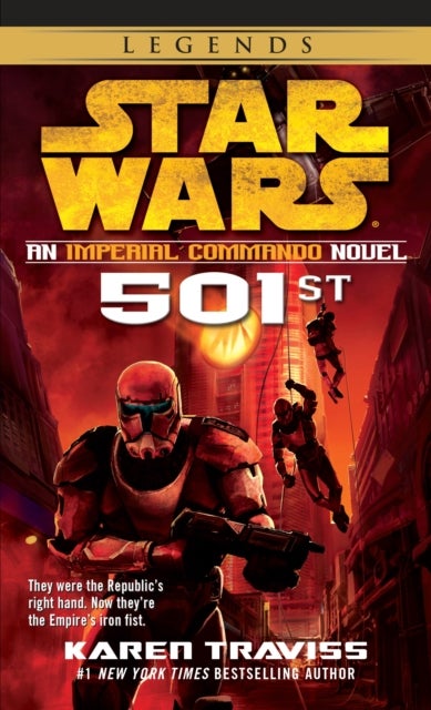 501st: Star Wars Legends (Imperial Commando) - An Imperial Commando Novel