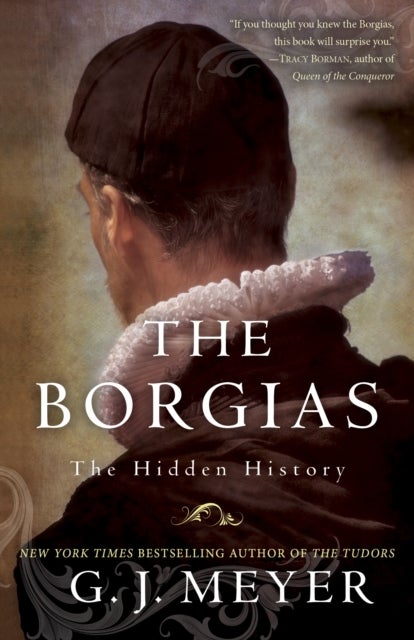 The Borgias - The Hidden History