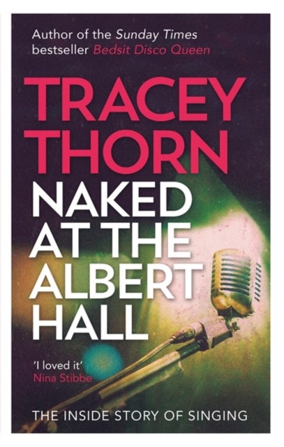Bilde av Naked At The Albert Hall Av Tracey Thorn