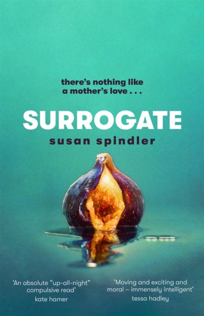 Surrogate - 'An absolute belter of a page-turner' HEAT