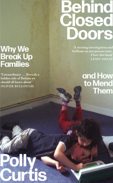 Bilde av Behind Closed Doors: Shortlisted For The Orwell Prize For Political Writing Av Polly Curtis