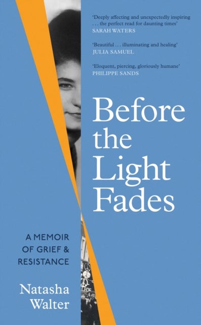 Before the Light Fades - 'Fascinating' Sarah Waters