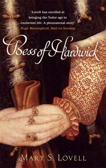 Bess Of Hardwick - First Lady of Chatsworth