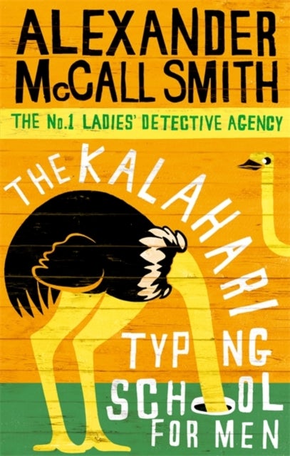 The Kalahari Typing School For Men - The multi-million copy bestselling No. 1 Ladies' Detective Agency series