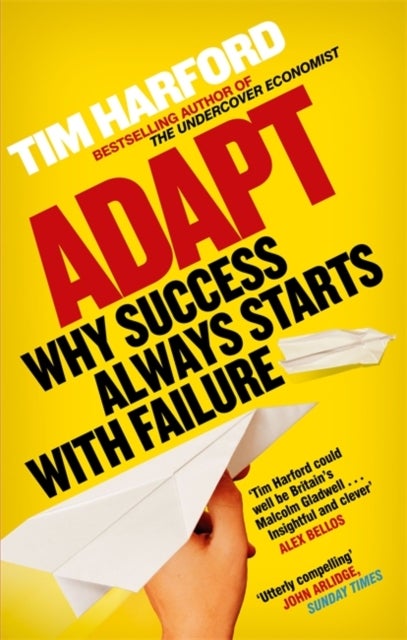 Adapt - Why Success Always Starts with Failure