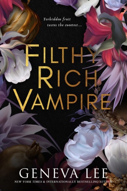 Filthy Rich Vampire - Twilight meets Bridgerton in this totally addictive and steamy vampire romance