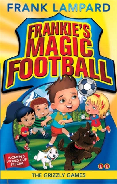 Frankie's Magic Football: The Grizzly Games - Book 11