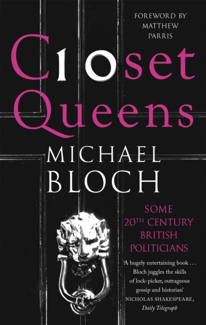Closet Queens - Some 20th Century British Politicians