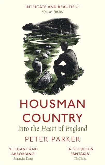 Housman Country - Into the Heart of England