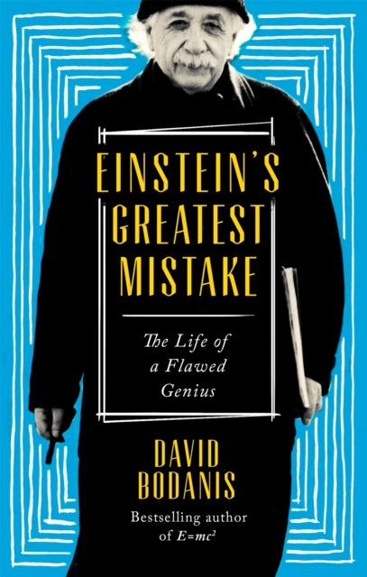 Bilde av Einstein&#039;s Greatest Mistake Av David Bodanis