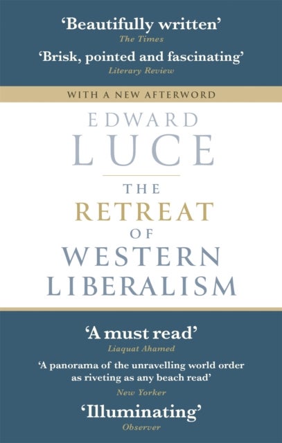 The Retreat of Western Liberalism