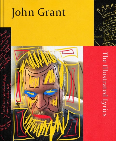 John Grant - The Illustrated Lyrics