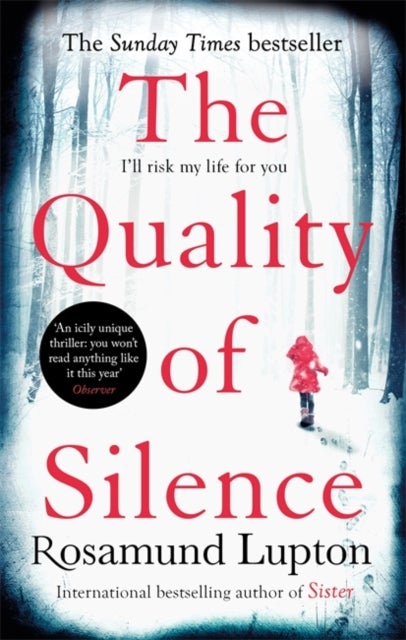 The Quality of Silence - The Richard and Judy and Sunday Times bestseller