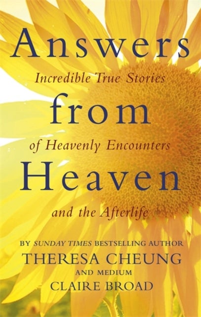 Answers from Heaven - Incredible True Stories of Heavenly Encounters and the Afterlife