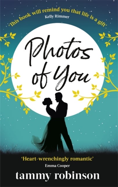 Photos of You - the most heart-wrenching, uplifting love story of 2020